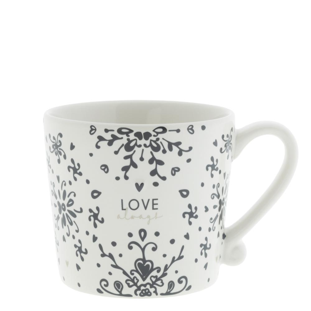Mug White/Love always
































